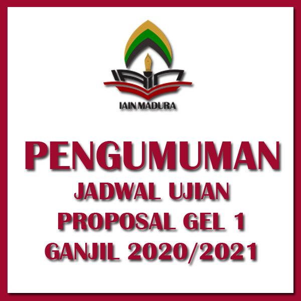 Pengumuman Jadwal Ujian Proposal Gel 1 Ganjil 2020/2021