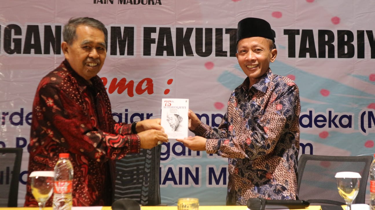 PENGEMBANGAN SDM FAKULTAS TARBIYAH â€œImplementasi Merdeka Belajar - Kampus Merdeka (MBKM) dalam Pengembangan Kurikulum Fakultas Tarbiyah IAIN Maduraâ€
