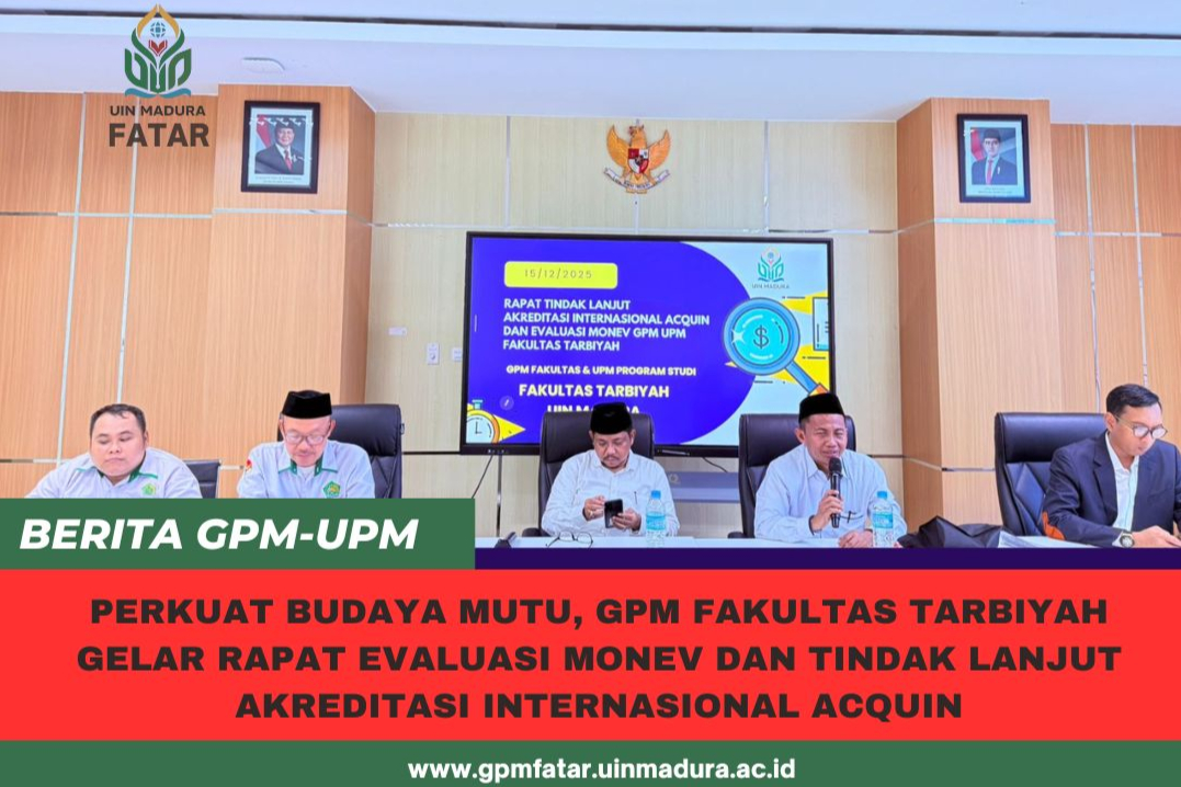 Perkuat Budaya Mutu, GPM Fakultas Tarbiyah Gelar Rapat Evaluasi Monev dan Tindak Lanjut Akreditasi Internasional ACQUIN